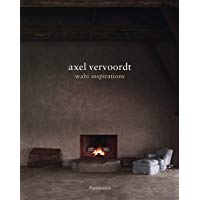Axel Vervoordt: Wabi Inspirations (Flammarion)