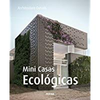 Mini casas ecol&oacute;gicas (Architecture Details)
