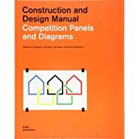 Competition Panels and Diagrams: Construction and Design Manual