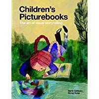 Children's Picturebooks: The art of visual storytelling