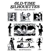 Old-time Silhouettes (Dover Pictorial Archive Series)