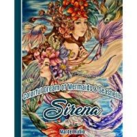 Sirena : Colorful Dream of Mermaids and Seashells