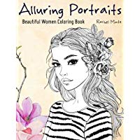 Alluring Portraits - Beautiful Women Coloring Book: Amazing Young Beauty, Gorgeous Girls With Flowers - Face Sketches
