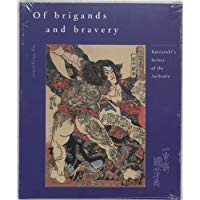 Of Brigands and Bravery: Kuniyoshi's Heroes of the Suikoden