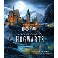 Harry Potter. A Pop-up Guide To Hogwarts