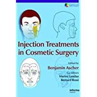 Injection Treatments in Cosmetic Surgery (Series in Cosmetic and Laser Therapy)
