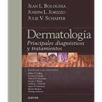 Bolognia. Dermatolog&iacute;a. Principales Diagn&oacute;sticos Y Tratamientos