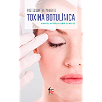 Protocolo de tratamiento toxina botul&iacute;nica