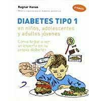 Diabetes tipo 1, en ni&ntilde;os, adolescentes y adultos j&oacute;venes