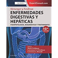Sleisenger y Fordtran. Enfermedades digestivas y hep&aacute;ticas. ExpertConsult - 10&ordf; edici&oacute;n (Volumen 1 + 2): Fisiopatolog&iacute;a, diagn&oacute;stico y tratamiento