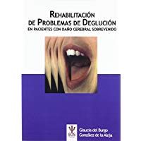 Rehabilitaci&oacute;n de Problemas de Degluci&oacute;n en Pacientes con Da&ntilde;o Cerebral Sobrevenido (EOS Psicolog&iacute;a)