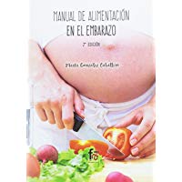 Manual de Alimentaci&oacute;n en Embarazo - 2 Edici&oacute;n (Alimentaci&oacute;n)