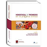 Hemostasia y trombosis en la pr&aacute;ctica cl&iacute;nica