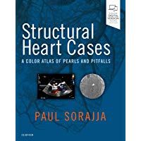 Structural Heart Cases: A Color Atlas of Pearls and Pitfalls, 1e