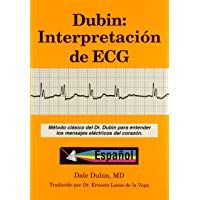 Dubin: Interpretacion de ECG/ Rapid Interpretation of EKG's
