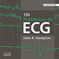 150 Problemas De ECG - 4&ordf; Edici&oacute;n
