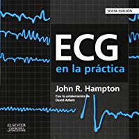 ECG En La Pr&aacute;ctica - 6&ordf; Edici&oacute;n