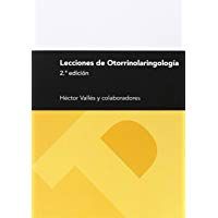 Lecciones de otorrinolaringologia (2&ordf; ed.) (Textos Docentes)