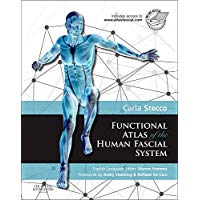 Functional Atlas of the Human Fascial System, 1e (Churchill Livingstone)