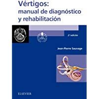 V&eacute;rtigos. Manual de diagn&oacute;stico y rehabilitaci&oacute;n - 2&ordf; edici&oacute;n
