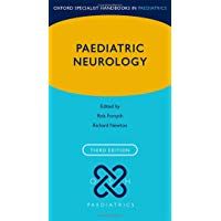 Paediatric Neurology (Oxford Specialist Handbooks in Paediatrics)