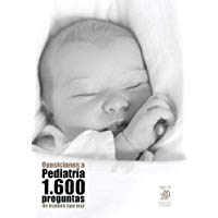 Oposiciones a Pediatr&iacute;a: 1.600 preguntas de examen tipo test