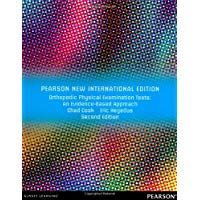 Orthopedic Physical Examination Tests: Pearson New International Edition: An Evidence-Based Approach