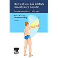 Pruebas Cl&iacute;nicas Para Patolog&iacute;a &Oacute;sea, Articular Y Muscular: Exploraciones, Signos Y S&iacute;ntomas - 5&ordf; Edici&oacute;n