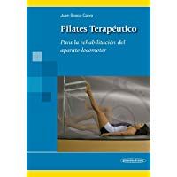Pilates Terap&eacute;utico: Para la rehabilitaci&oacute;n del aparato locomotor