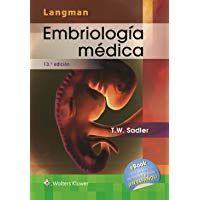 Langman. Embriolog&iacute;a m&eacute;dica (13&ordf; ed. - 2016)