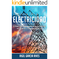 La Estafa de la Electricidad. : C&oacute;mo las compa&ntilde;&iacute;as el&eacute;ctricas te roban. C&oacute;mo pararlas