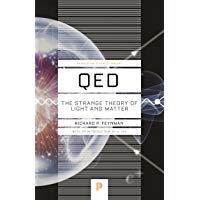 QED: The Strange Theory of Light and Matter (Princeton Science Library)