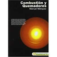 Combusti&oacute;n y Quemadores (NOVAPRODUCTICA)