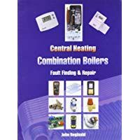 Central Heating Combination Boilers: Fault Finding and Repair