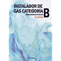 Instalador de gas categor&iacute;a B: Conocimientos t&eacute;cnicos