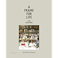 Frame for Life : The Designs of StudioIlse