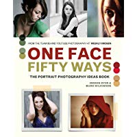 One Face, Fifty Ways: The Portrait Photography Ideas Book
