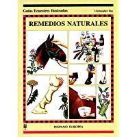Remedios naturales (Gu&iacute;as ecuestres ilustradas)