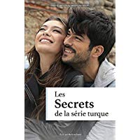 Les secrets de la s&eacute;rie turque