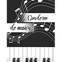 Cuaderno de Musica: Libreta de Pentagrama Pautado para Notas de Musica para Piano, A4 8.5 x 11 in