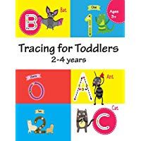 tracing for toddlers 2-4 years: Beginner to ABC Letters and Number 1 - 10 ( Kids Tracing Book)