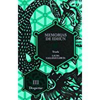 Memorias de Idh&uacute;n. Tr&iacute;ada. Libro III: Despertar: 3