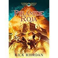 La pir&aacute;mide roja (Las cr&oacute;nicas de los Kane 1) (Serie Infinita)