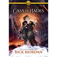 La casa de Hades (Los h&eacute;roes del Olimpo 4) (Serie Infinita)