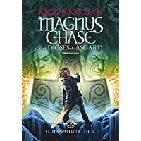 El martillo de Thor (Magnus Chase y los dioses de Asgard 2) (Serie Infinita)