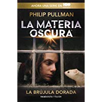 La br&uacute;jula dorada (Volumen 1) (La Materia Oscura)
