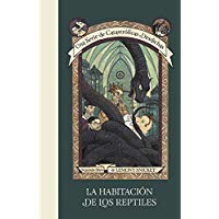 La habitaci&oacute;n de los reptiles (Una serie de catastr&oacute;ficas desdichas 2) (Lemony Snicket)