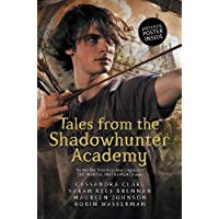 Tales From The Shadowhunter Academy