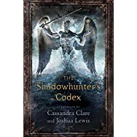The Shadowhunter's Codex (Mortal Instruments)