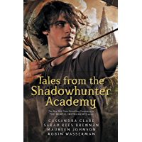 Tales from the Shadowhunter Academy (English Edition)